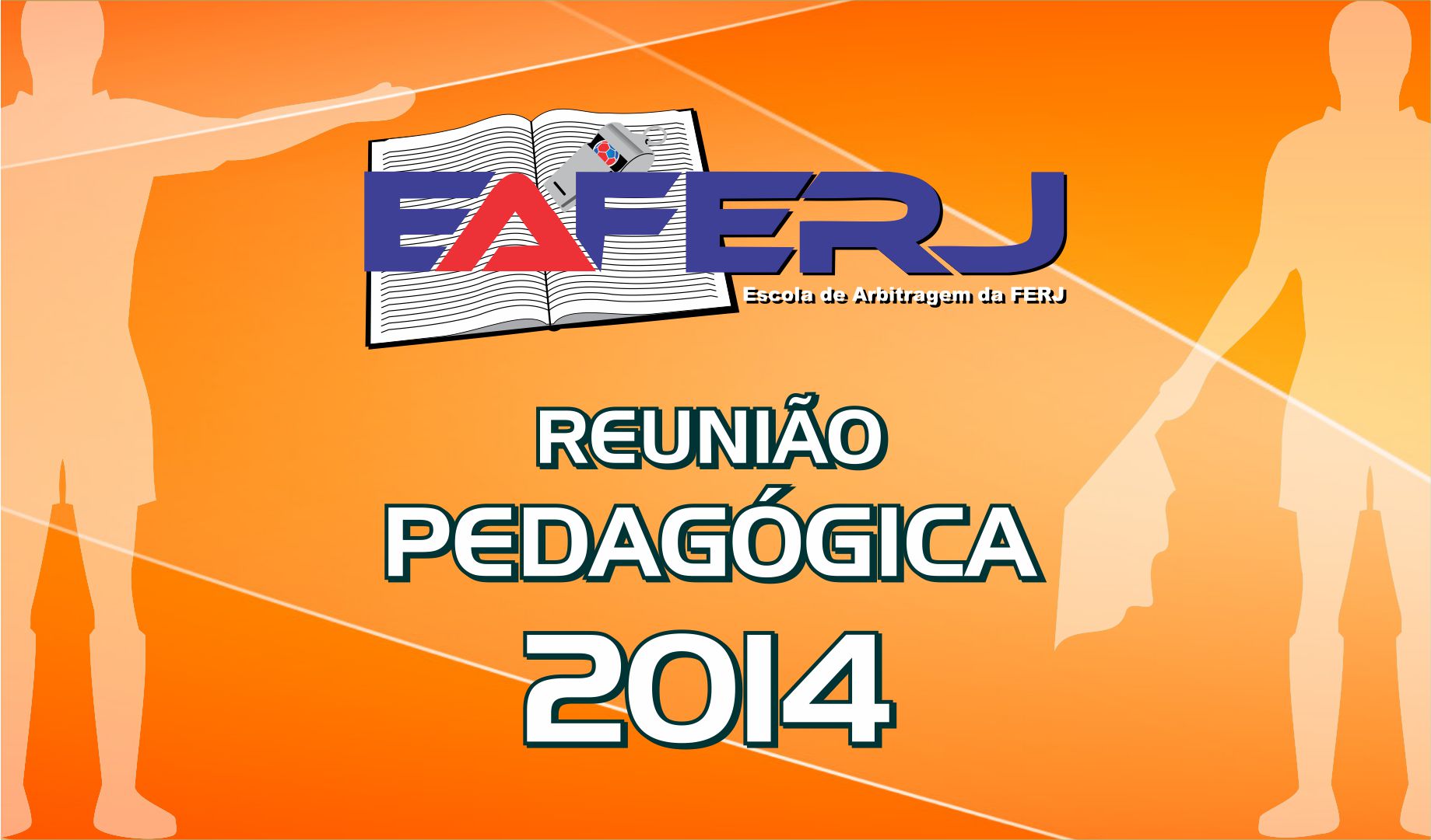 Reunião Pedagógica EAFERJ 2014
