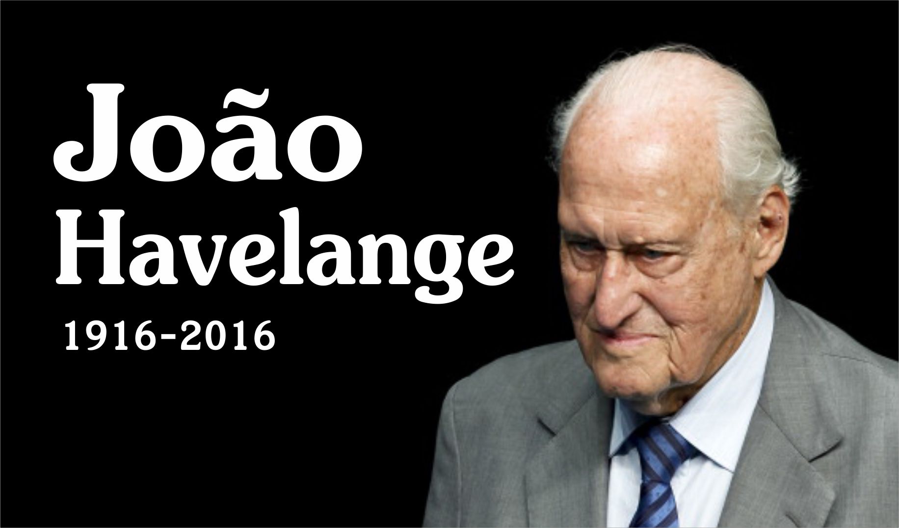 Morre João Havelange, aos 100 anos