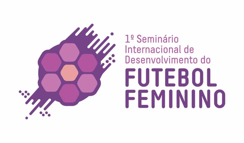 1º Seminário Internacional de Desenvolvimento do Futebol Feminino