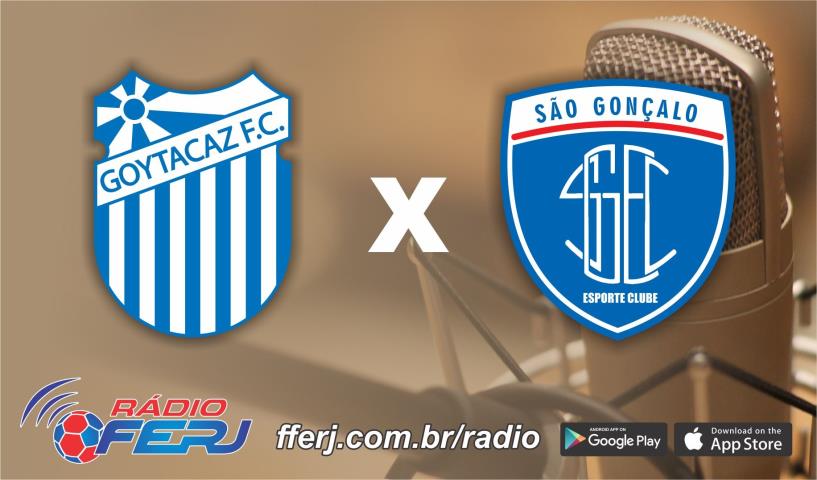 Rádio FERJ transmite Goytacaz x São Gonçalo EC, pela Taça Santos Dumont