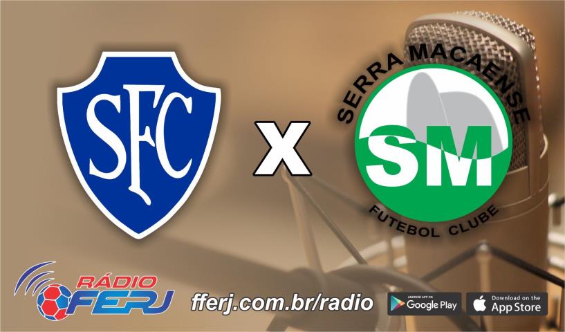Rádio FERJ transmite Serrano x Serra Macaense