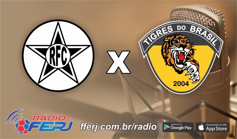 Rádio FERJ transmite Resende x Tigres do Brasil