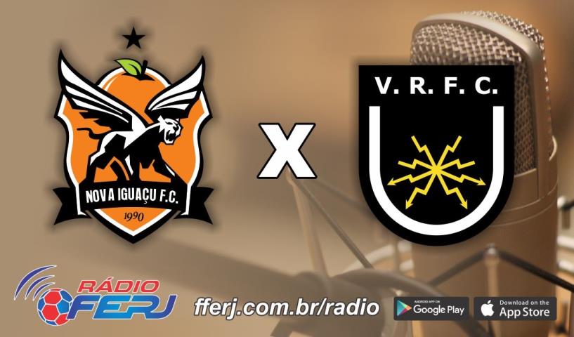 Rádio FERJ transmite Nova Iguaçu x Volta Redonda