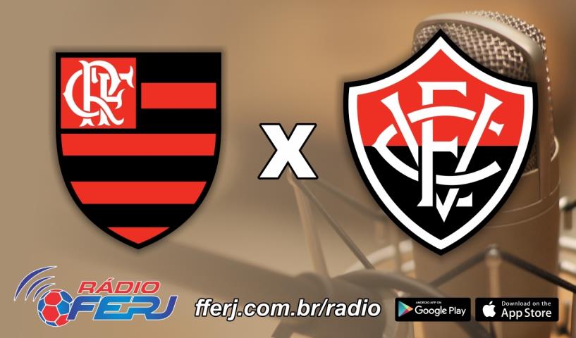 Rádio FERJ transmite Flamengo x Vitória
