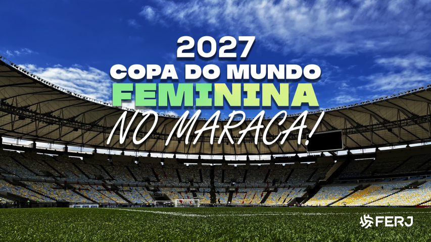 Rio é uma das sedes da Copa do Mundo Feminina 2027