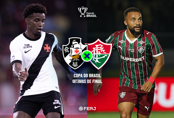 Fluminense e Vasco vão se enfrentar nas oitavas da Copa do Brasil