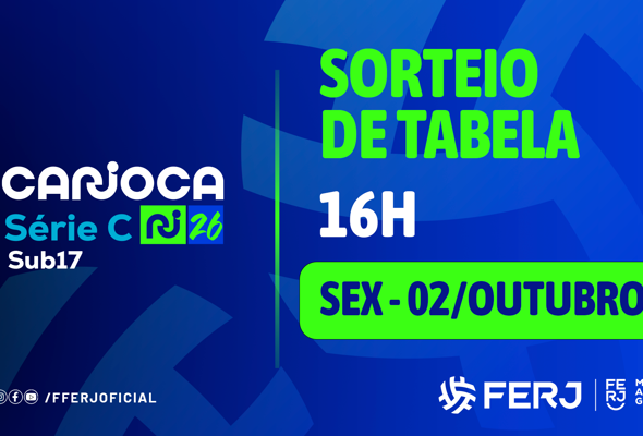 Sorteio de tabela da Série C Estadual Sub-17