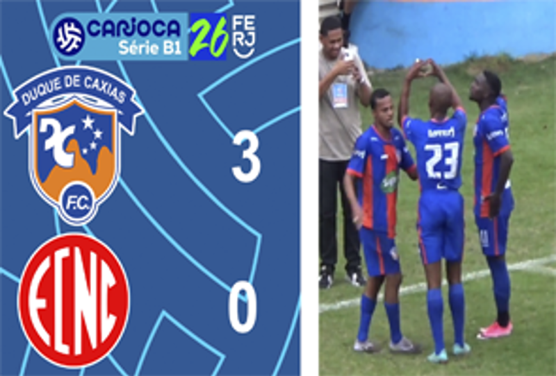CARIOCA SÉRIE B1- TAÇA CORCOVADO - 1ª RODADA - DUQUE DE CAXIAS 3X0 NOVA CIDADE