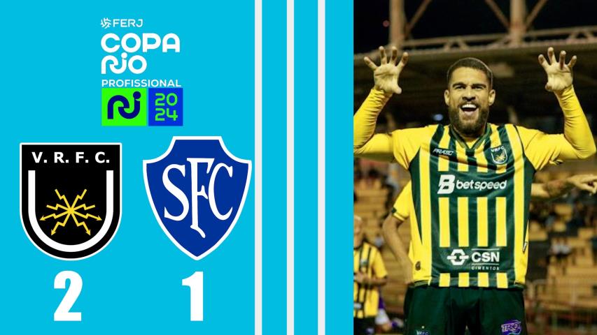 Volta Redonda 2x1 Serrano  - Copa Rio Profissional 2024 - 3ª Fase - Jogo de Volta 