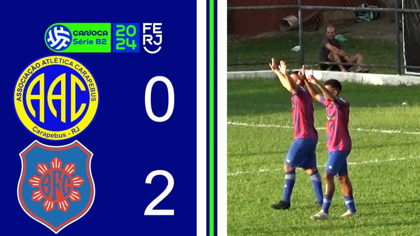 Carapebus 0x2 Bonsucesso - Carioca Série B2 - Taça Maracanã - 6ª Rodada