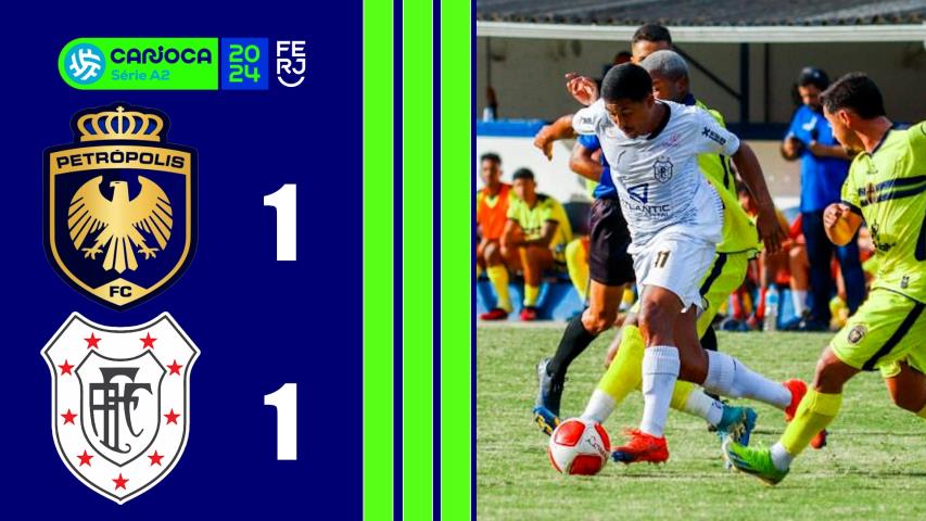 Petropólis 1x1 Americano - Carioca Série A2 - Taça Santos Dumont - 6ªrodada