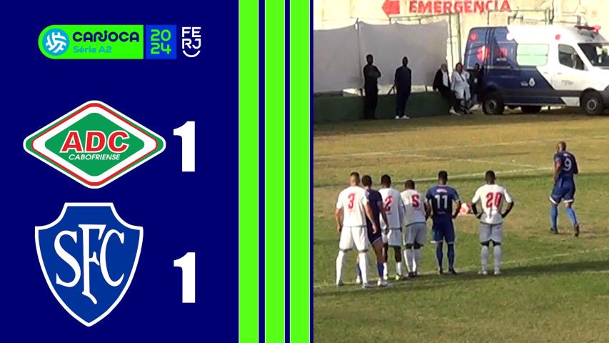 Cabofriense 1x1 Serrano - Carioca Série A2 - Taça Santos Dumont - 11ª Rodada