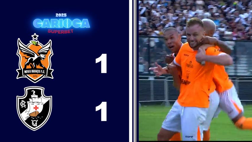 Carioca Superbet 2025 - Taça Guanabara - 1ª Rodada - Nova Iguaçu 1x1 Vasco
