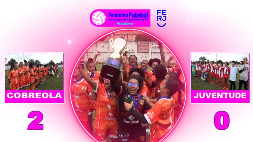 Torneio Aberto de Futebol Feminino - Cobreola Campeã da Região Norte Fluminense B 2025