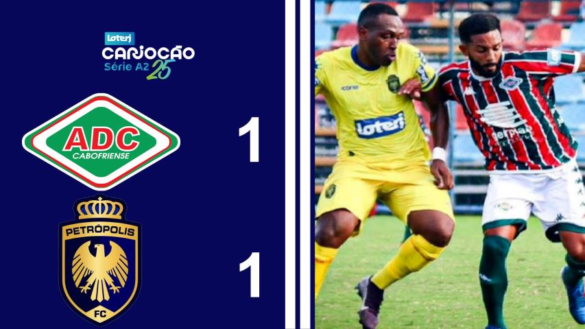 Cariocão Loterj Série A2 (2025) - Taça Santos Dumont - 8ª Rodada - Cabofriense 1x1 Petrópolis