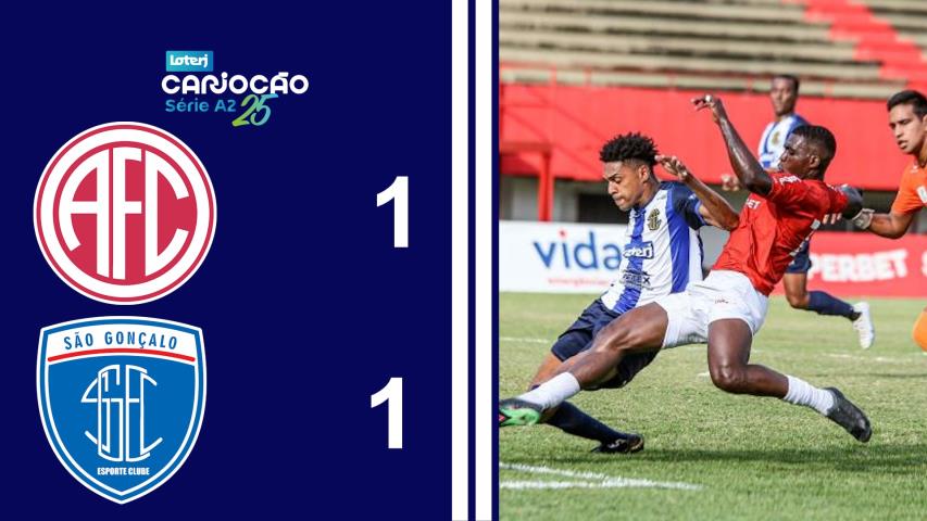 Cariocão Loterj Série A2 (2025) - Taça Santos Dumont - 9ª Rodada - America 1x1 São Gonçalo