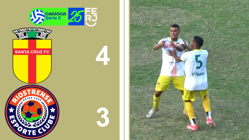 Carioca Série C Profissional (2025) -taça Waldir Amaral - 10ª ROD. - Santa Cruz 4x3 Riostrense