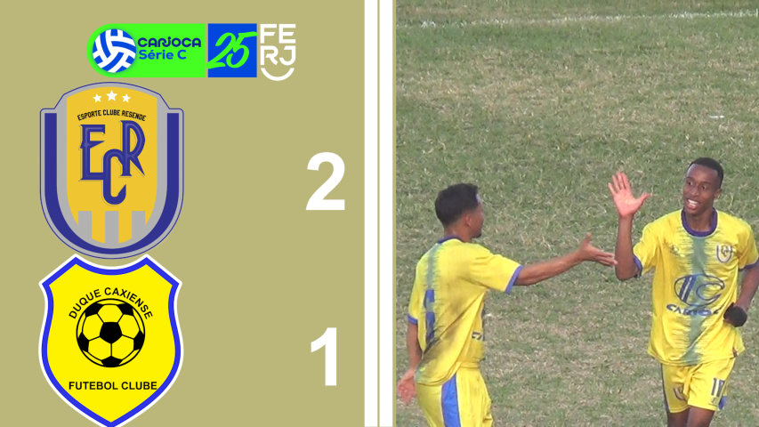Carioca Série C Profissional (2025) -taça Waldir Amaral - 10ª ROD. - Ec Resende 2x1 Duque Caxiense