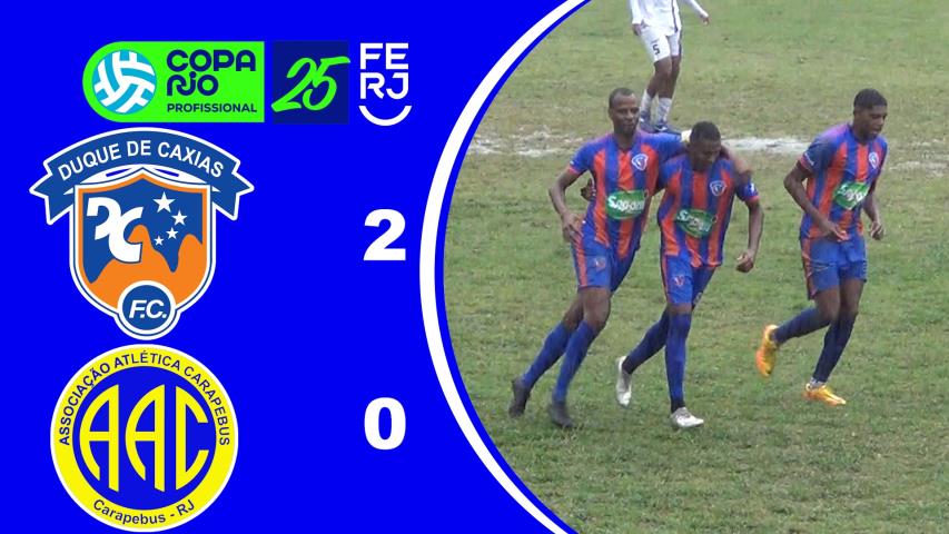 Copa Rio de Profissionais 2025 - 1ª Fase - Jogo de Volta - Duque de Caxias 2x0 Carapebus