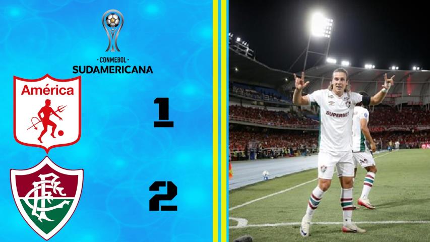 Copa Sulamericana 2025 - Oitavas de Fianal - Jogo Ida- América de Cali 1x2 Fluminense