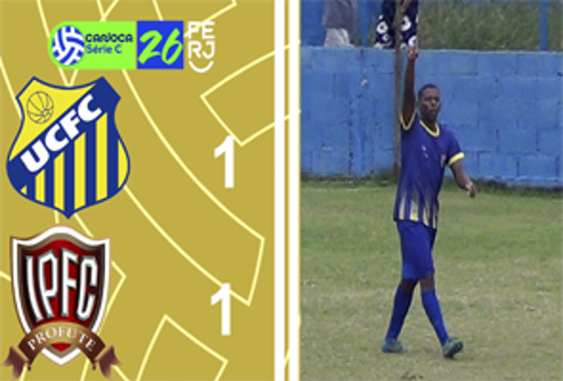 CARIOCA SÉRIE C - TAÇA WALDIR AMARAL - 2ª RODADA - UNIÃO CENTRAL 1X1 ITABORAÍ PROFUTE