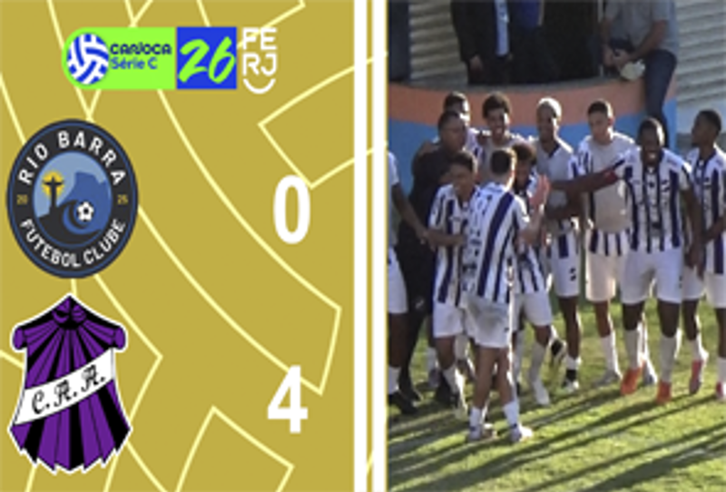 CARIOCA SÉRIE C 2026 - TAÇA WALDIR AMARAL - 6ª RODADA - RIO BARRA 0X4 CAMPOS