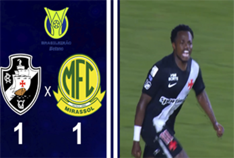 BRASILEIRO SÉRIE A 2026 - 20ª RODADA - VASCO 1X1 MIRASSOL