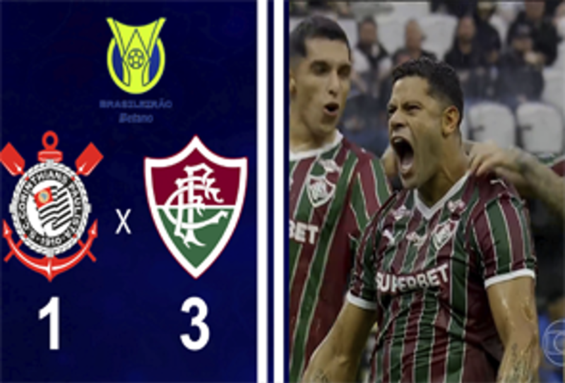 BRASILEIRO SÉRIE A 2026 - 28ª RODADA - CORINTHIANS 1X3 FLUMINENSE