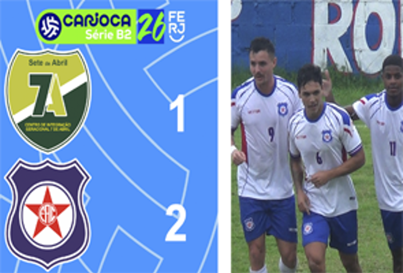 CARIOCA SÉRIE B2- TAÇA MARACANÃ - 6ª RODADA - 7 DE ABRIL 1X2 FRIBURGUENSE