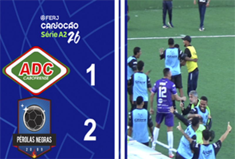 CARIOCA SÉRIE A2 - TAÇA SANTOS DUMOUNT - 10ª RODADA - CABOFRIENSE 1X2 PÉROLAS NEGRAS