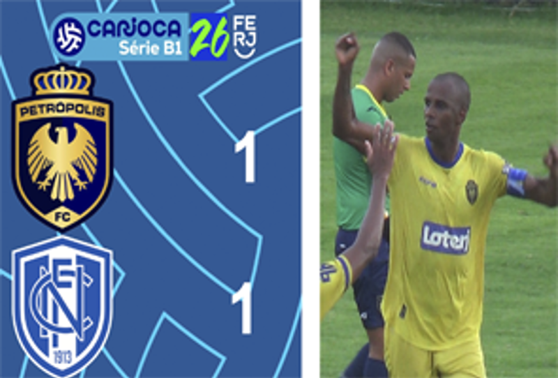 CARIOCA SÉRIE B1- TAÇA CORCOVADO - 2ª RODADA - PETRÓPOLIS 1X1 NITEROIENSE