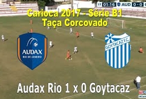 Melhores Momentos - Audax Rio 1 X 0 Goytacaz - Tç Corcovado - 5a Rodada - Returno