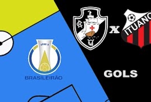 Vasco 1x1 Ituano- 19ª Rodada - Brasileiro Série B 2022
