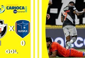 Vasco 1x0 Audax - Cariocão 2024 - Taça Guanabara - 7ª Rodada